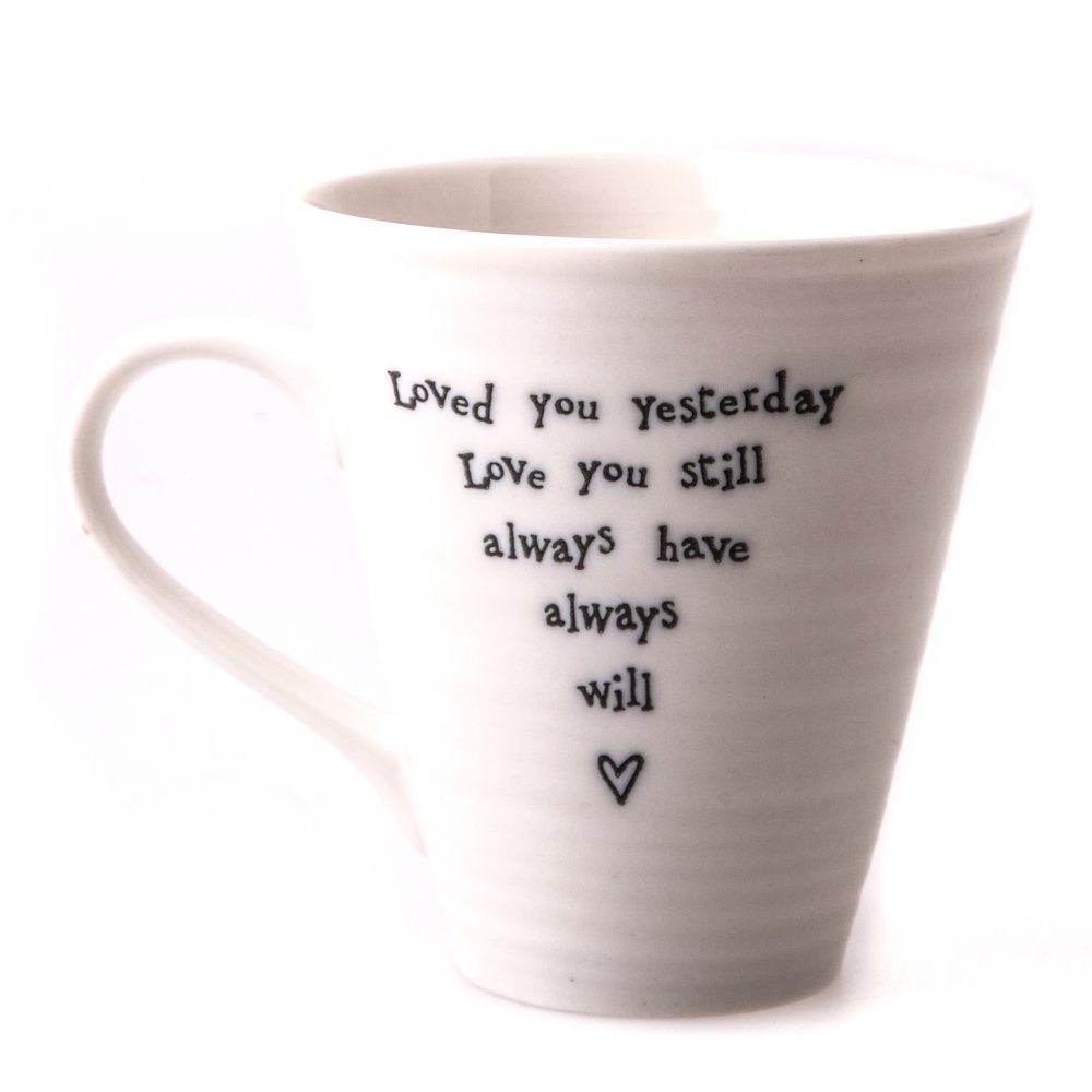 East India Porcelain Mug Loved Yesterday Love Still